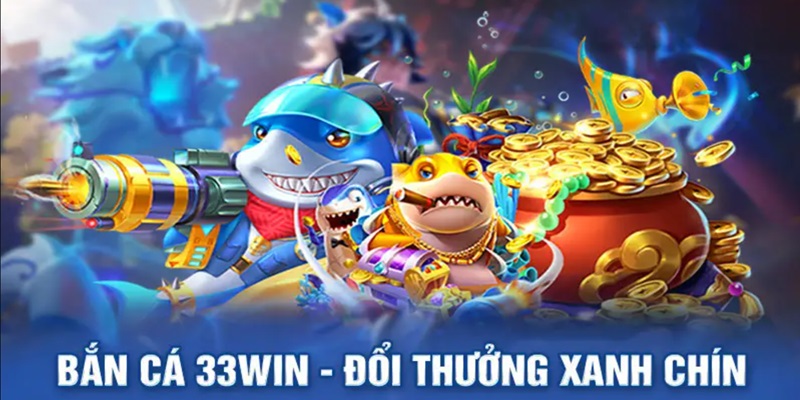 Những điều cần lưu ý khi tham gia chơi bắn cá 33Win