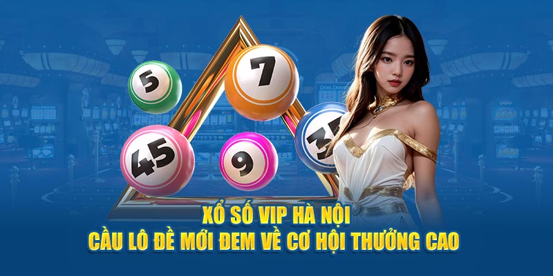 So sánh giữa Xổ Số Hà Nội Vip và xổ số truyền thống